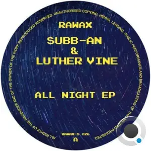 Subb-An x Luther Vine - All Night (2025)