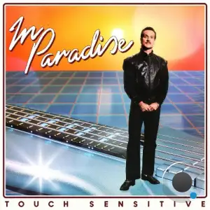 Touch Sensitive - In Paradise (2025)