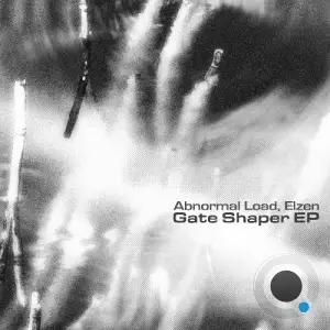 Abnormal Load, Elzen - Gate Shaper (2025)