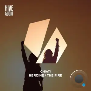 Chiati - Heroine / The Fire (2025)