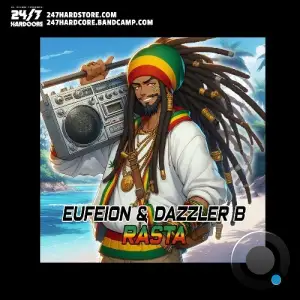 Eufeion & Dazzler B - Rasta (2025)