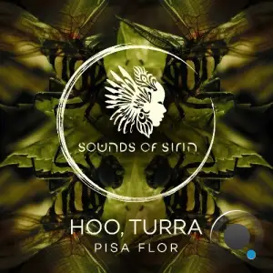 HOO, Turra (BR) - Pisa Flor (2025)