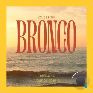 Josefo & Berny - Bronco (2025)