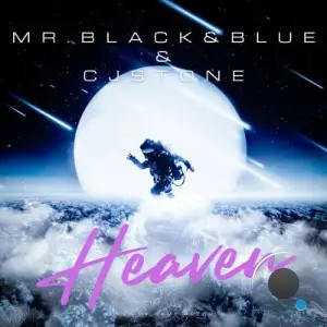 Mr. Black & Blue & CJ Stone - Heaven (2025)