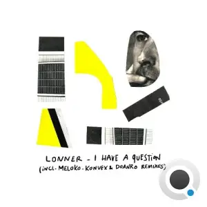 Lonner - I Have a Question (2025)