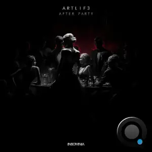 ArtLif3 - After Party (2025)