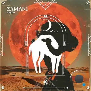 Naj EM - Zamani (2025)