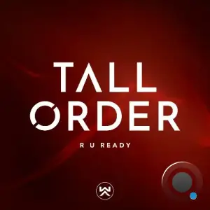 Tall Order (UK) - R U Ready (2025)