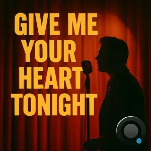 Geo Da Silva and Canello - Give Me Your Heart Tonight (Mixes) (2025)