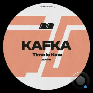 Kafka (AT) - Time Is Now (2025)