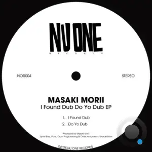 Masaki Morii - I Found Dub Do Yo Dub (2025)