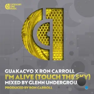 GUakaCVO x Ron Carroll - Im Alive (Touch The Sky) (2025)