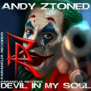 Andy Ztoned - Devil in My Soul (2025)