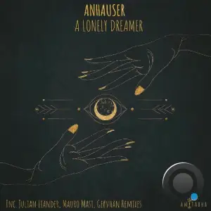 Anhauser - A Lonely Dreamer (2025)