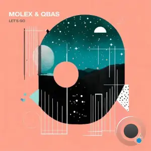 MOLEX. & QBas - Let's Go (2025)