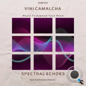 Vini Camalcha - Spectral Echoes (2025)