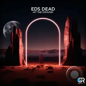 Eds Dead - Hit the Ground (2025)
