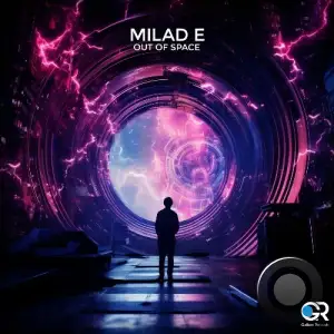 Milad E - Out of Space (2025)