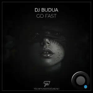 DJ BuduA - Go Fast (2025)