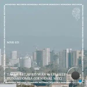 Takue SBT, Afro Wav & Lelleti - Tunakuomba (2025)