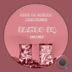 Sambo Sq - Kulture (2025)