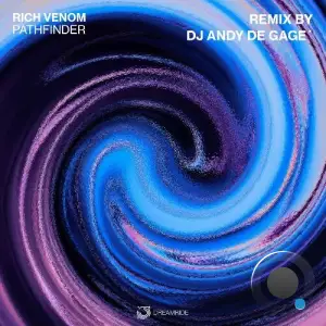 Rich Venom - Pathfinder (DJ Andy de Gage' Remix) (2025)