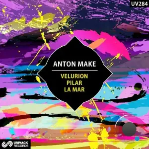 Anton Make - Velurion / Pilar / La Mar (2025)
