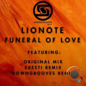 Lionote x Exesti - Funeral of Love (2025)