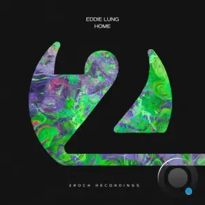 Eddie Lung - Home (2025)