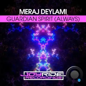 Meraj Deylami - Guardian Spirit (Always) (2025)