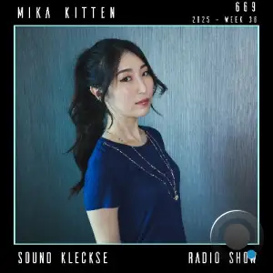 Mika Kitten - Sound Kleckse Radio Show 669 (2025-08-22)