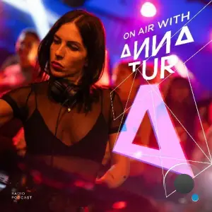 Anna Tur - On Air 261 (2025-08-24)