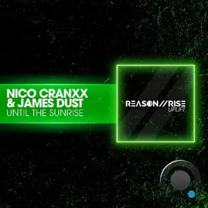Nico Cranxx & James Dust - Until The Sunrise (2025)