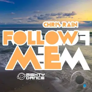 Chris Rain - Follow Me (2025)