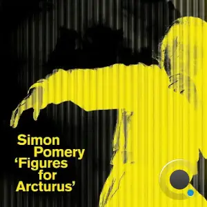Simon Pomery - Figures for Arcturus (2025)