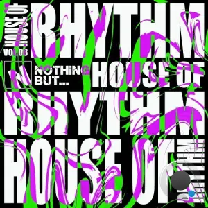 Nothing But... House of Rhythm, Vol. 08 (2025)