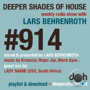 Lars Behrenroth & Lady Sakhe - Deeper Shades Of House #914 (2025-08-25)
