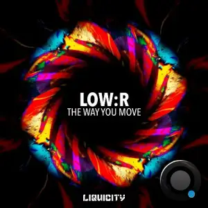 Low:r, Mishell Ivon - The Way You Move (2025)