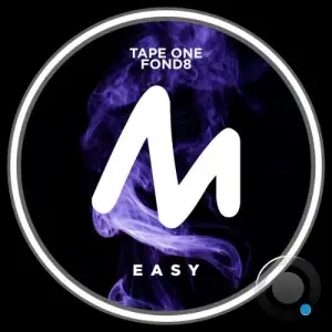 Tape One x Fond8 - Easy (2025)