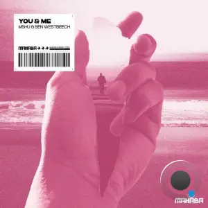 MShu & Ben Westbeech - You & Me (2025)