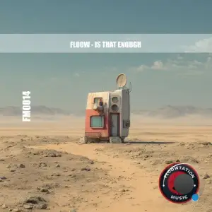 Floow - Is That Enough (2025)