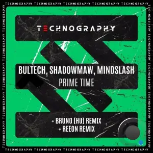 Bultech, Shadowmaw, Mindslash - Prime Time (2025)