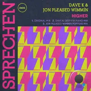 Dave K (UK) & Jon Pleased Wimmin - Higher (2025)