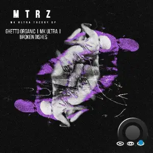 MTRZ - MK Ultra Theory (2025)