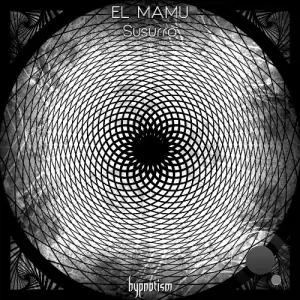 EL MAMU - Susurro (2025)