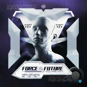Force Of The Future Vol.3 (2025)