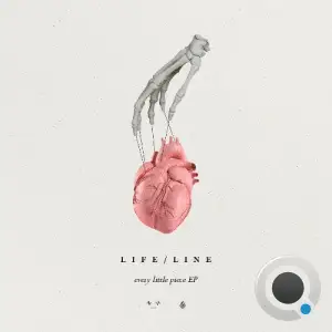LIFE / LINE - Every Little Piece (2025)