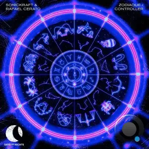 Sonickraft, Rafael Cerato - Zodiaque / Controller (2025)
