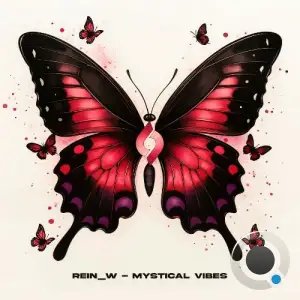 Rein W - Mystical Vibes (2025)