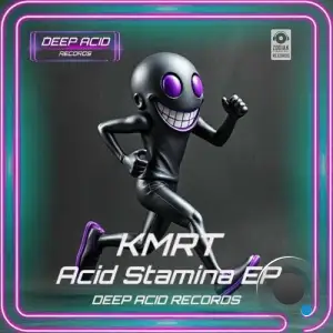 KMRT - Acid Stamina (2025)